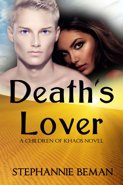 Death's Lover, book #2 in the Chilren of Khaos: The Originals
